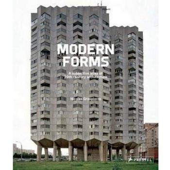 Modern Forms: A Subjective Atlas of 20th-Century Architecture