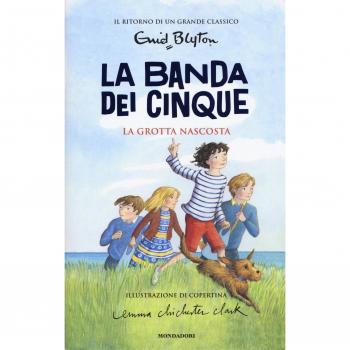 La grotta nascosta. La banda dei cinque