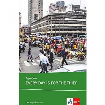 Every Day is for the Thief: Englische Lektüre für das 6. und 7. Lernjahr