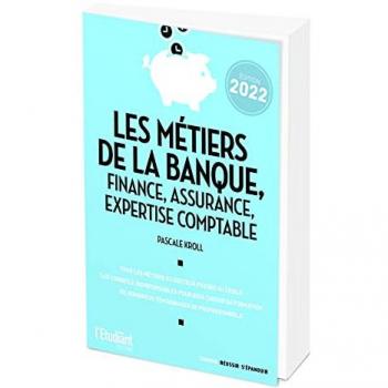 Les métiers de la banque, finance, assurance, expertise comptable