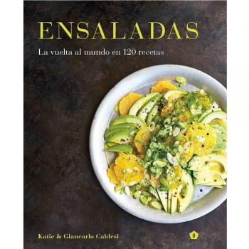 Ensaladas. Vuelta Mundo En 120 Recetas