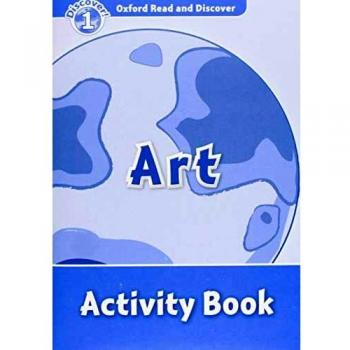Oxford Read and Discover 1. Art Activity Book.