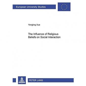 The Influence of Religious Beliefs on Social Interaction