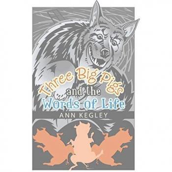 Three Big Pigs and the Words of Life