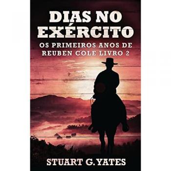 Yates, Stuart G.: Dias no Exército