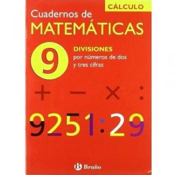 (N)/CUAD.MATEMATICAS 9.(DIVISION 2 Y 3 CIFRAS).(CALCULO)