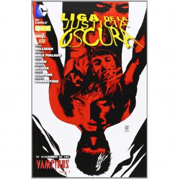Liga de la Justicia oscura núm. 2: El alzamiento de los vampiros. Parte 1