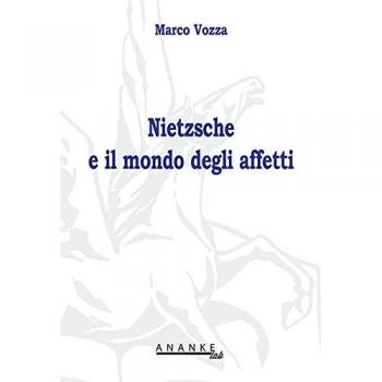 Nietzsche e il mondo degli affetti