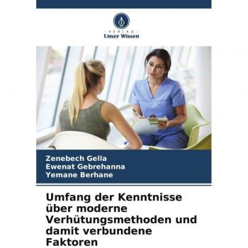 Umfang der Kenntnisse über moderne Verhütungsmethoden und damit verbundene Faktoren