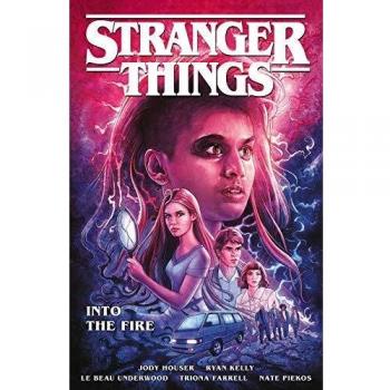 Stranger Things: Into the Fire (Graphic Novel)