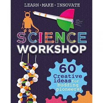 Science Workshop: Creative Ideas for Budding Pioneers