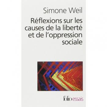 Réflexions sur les causes de la liberté et de l'oppression sociale