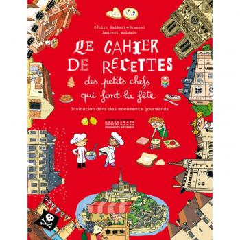 Cahier de Recettes Des Petits Chefs Qui Font La Fte(le)