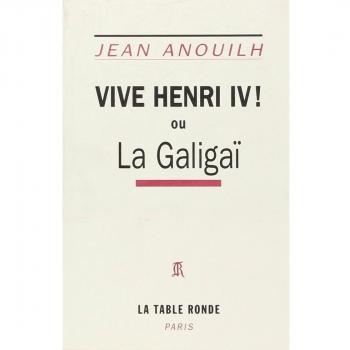 Vive Henri IV ! ou La Galigaï