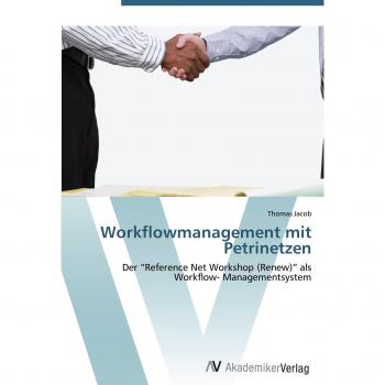 Jacob, Thomas: Workflowmanagement mit Petrinetzen