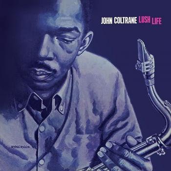 Lush Life (Azul) – John Coltrane