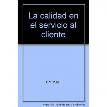 La calidad en el servicio al cliente