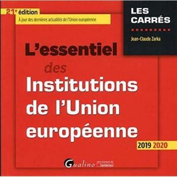 L'essentiel des institutions de l'Union européenne