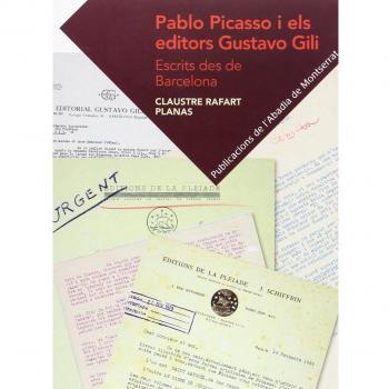 Pablo Picasso i els editors Gustavo Gili: Escrits des de Barcelona (Tapa blanda).