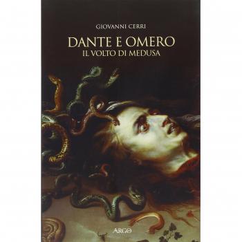 Dante e Omero. Il volto di Medusa