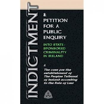 Public Enquiry into State-Sponsored Criminality in Ireland