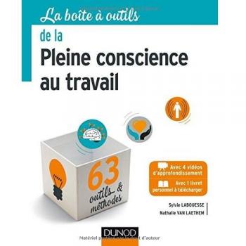 La boite à outils de la Pleine conscience au travail