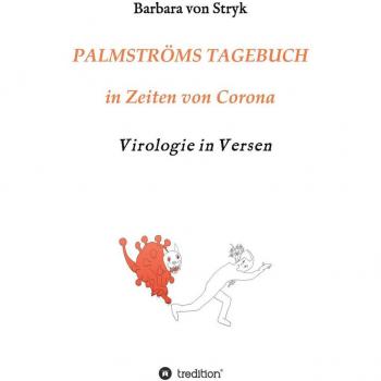 Stryk, Barbara von: Palmströms Tagebuch in Zeiten von Corona