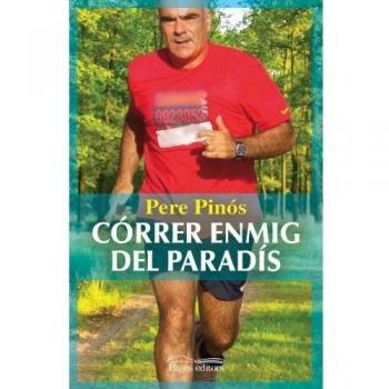 Correr enmig del paradis