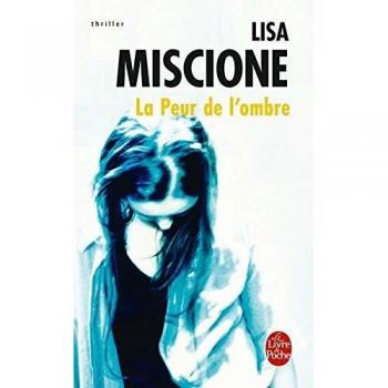 L. Miscione La Peur De L Ombre (Ldp Thrillers)