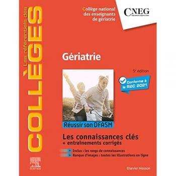 Gériatrie : réussir son DFASM : les connaissances clés + entraînements corrigés