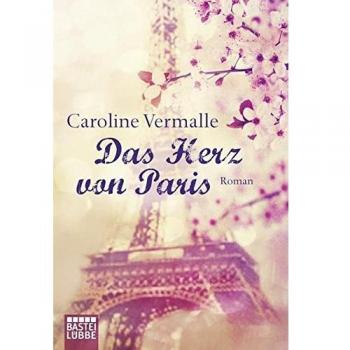 Das Herz von Paris: Roman