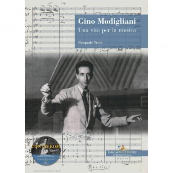 Gino Modigliani. Una vita per la musica. Con CD-ROM