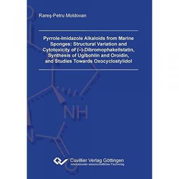 Pyrrole-Imidazole Alkaloids from Marine Sponges: Structural Variation and Cytotoxicity of