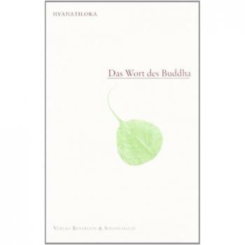 Nyanatiloka: Das Wort des Buddha