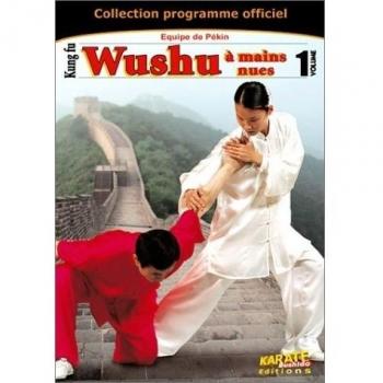 Wushu Vol. 1 : A Mains Nues