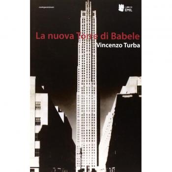 La nuova torre di babele