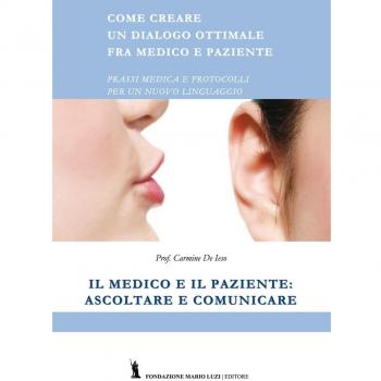 Il medico e il paziente: ascoltare e comunicare