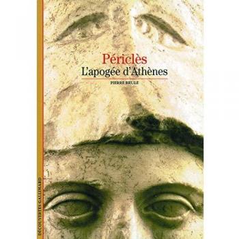 Périclès : L'apogée d'Athènes