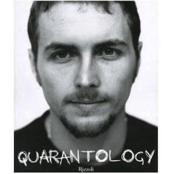 Quarantology. 1966-2006. Ediz. illustrata