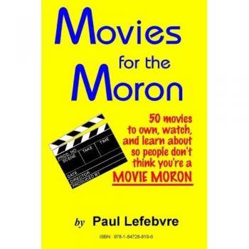 Movies for the Moron