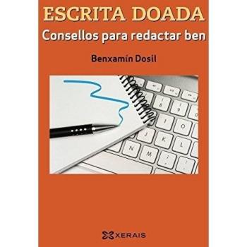 Escrita Doada. Consellos Para Redactar Ben