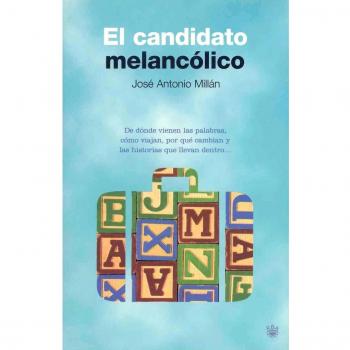 EL CANDIDATO MELANCÓLICO