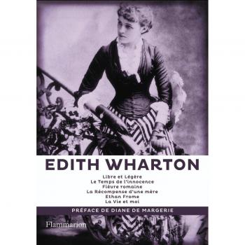 Libre et Légère ; Le Temps de l'innocence ; Fièvre romaine ; La Récompense d'une mère ; Ethan Frome ; La Vie et Moi