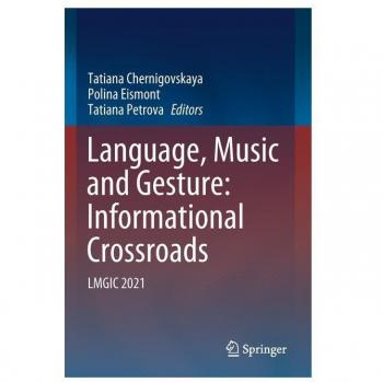 Language, Music and Gesture: Informational Crossroads