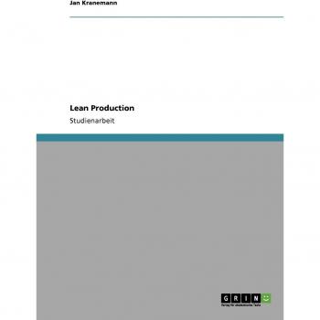Kranemann, Jan: Lean Production. Grundlagen, Prinzipien und Bausteine