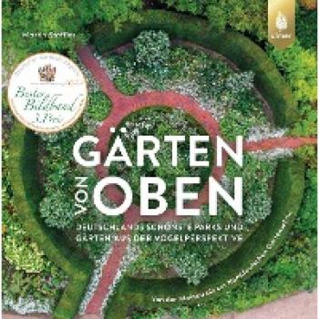 Staffler, Martin: Gärten von oben