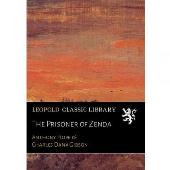 The Prisoner of Zenda (World Classics Unabridged)
