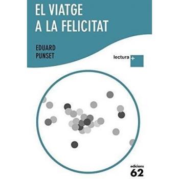 El viatge a la felicitat LECTURA PLUS: Lectura Plus