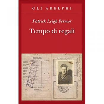 Tempo di regali. A piedi fino a Costantinopoli da Hoek Van Holland al medio Danubio