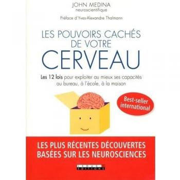 Les pouvoirs cachés de votre cerveau
